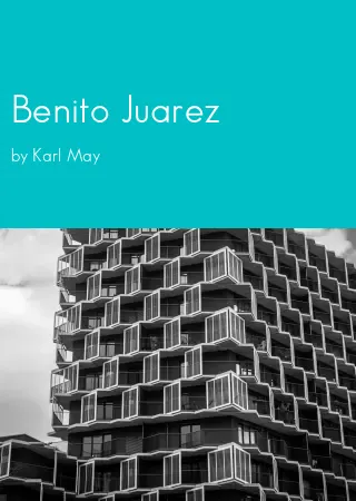 Benito Juarez by Karl May pdf Book