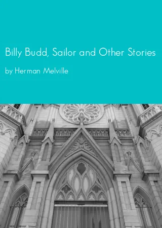 Billy Budd, Sailor and Other Stories by Herman Melville pdf Book