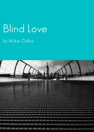 Blind Love by Wilkie Collins pdf Book