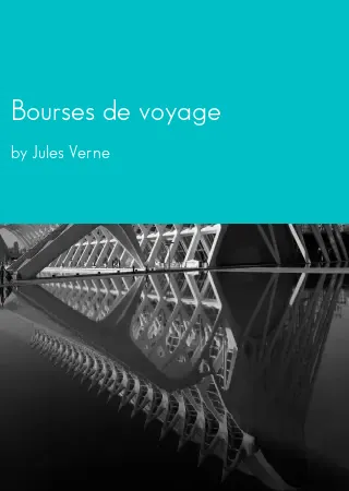 Bourses de voyage by Jules Verne pdf Book