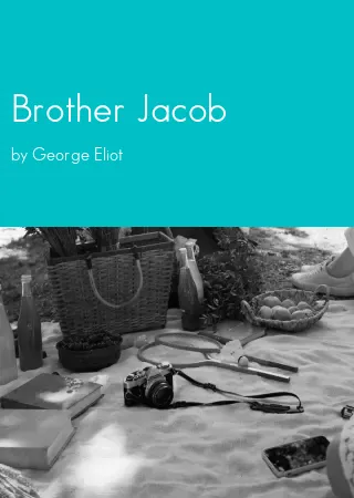 Brother Jacob by George Eliot pdf Book