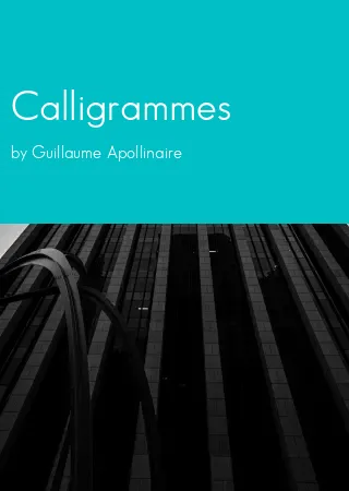 Calligrammes by Guillaume Apollinaire pdf Book