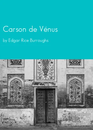 Carson de Vénus by Edgar Rice Burroughs pdf Book