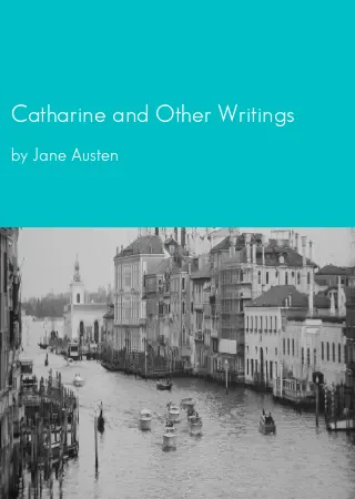 Catharine and Other Writings by Jane Austen pdf Book