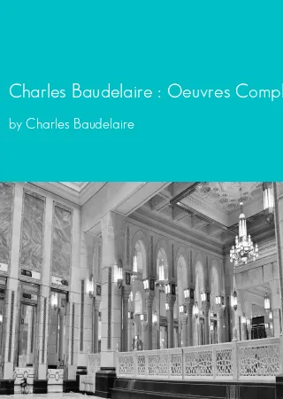 Charles Baudelaire : Oeuvres Completes by Charles Baudelaire pdf Book