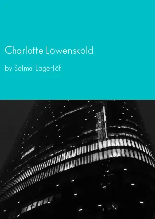 Charlotte Löwensköld by Selma Lagerlöf pdf Book