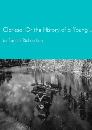 Clarissa: Or the History of a Young Lady by Samuel Richardson pdf Book