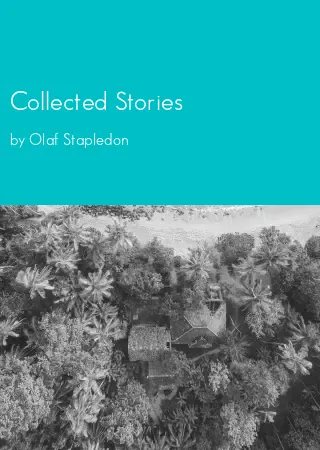 Collected Stories by Olaf Stapledon pdf Book