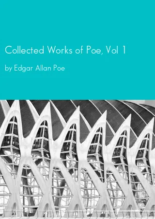 Collected Works of Poe, Vol 1 by Edgar Allan Poe pdf Book