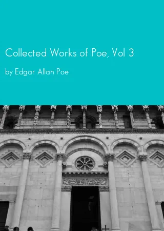 Collected Works of Poe, Vol 3 by Edgar Allan Poe pdf Book