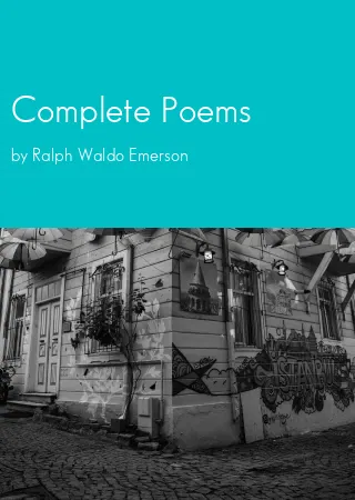 Complete Poems by Ralph Waldo Emerson pdf Book