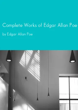 Complete Works of Edgar Allan Poe by Edgar Allan Poe pdf Book