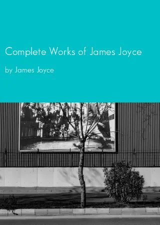 Complete Works of James Joyce by James Joyce pdf Book