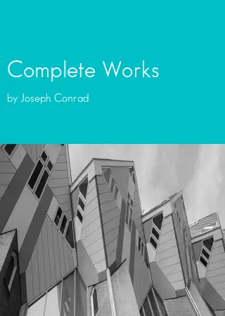 Complete Works by Joseph Conrad pdf Book