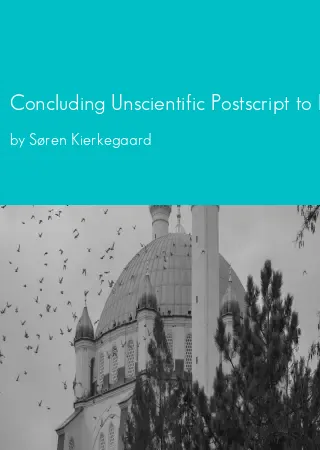 Concluding Unscientific Postscript to Philosophical Fragments by Søren Kierkegaard pdf Book