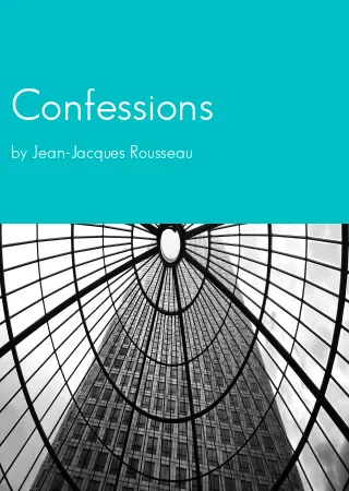 Confessions by Jean-Jacques Rousseau pdf Book