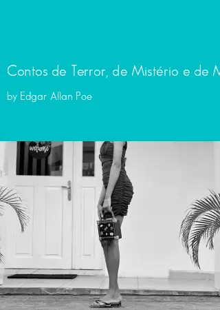 Contos de Terror, de Mistério e de Morte (Coleção Clássicos de Ouro) by Edgar Allan Poe pdf Book