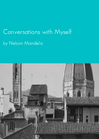 Conversations with Myself by Nelson Mandela pdf Book