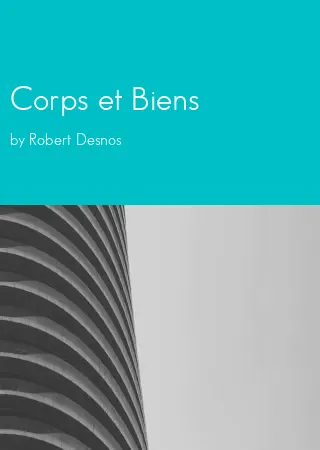 Corps et Biens by Robert Desnos pdf Book