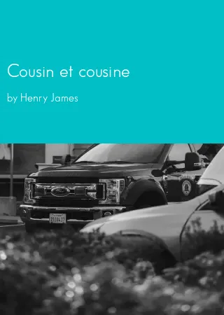 Cousin et cousine by Henry James pdf Book