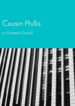 Cousin Phillis by Elizabeth Gaskell pdf Book