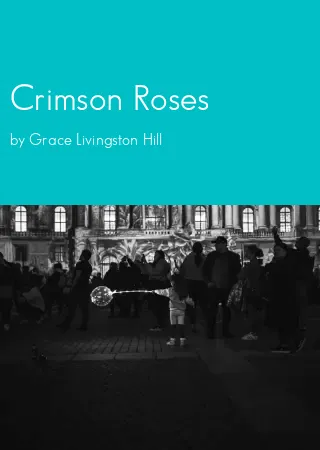 Crimson Roses by Grace Livingston Hill pdf Book