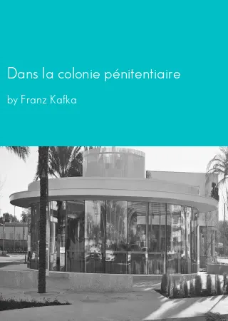 Dans la colonie pénitentiaire by Franz Kafka pdf Book