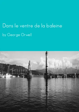 Dans le ventre de la baleine by George Orwell pdf Book