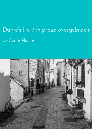 Dante's Hel / In proza overgebracht en met een inleiding voorzien by Dante Alighieri pdf Book