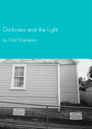 Darkness and the Light by Olaf Stapledon pdf Book