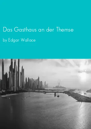 Das Gasthaus an der Themse by Edgar Wallace pdf Book