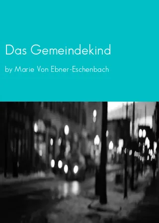 Das Gemeindekind by Marie Von Ebner-Eschenbach pdf Book