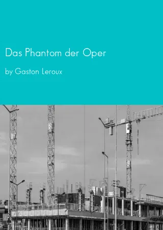 Das Phantom der Oper by Gaston Leroux pdf Book