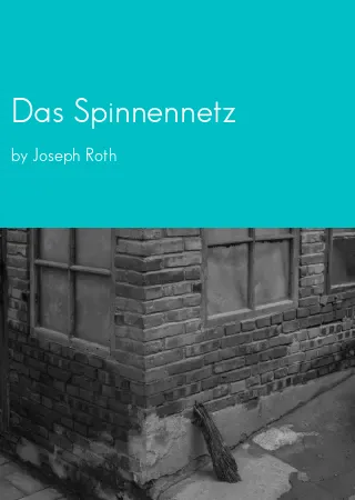 Das Spinnennetz by Joseph Roth pdf Book