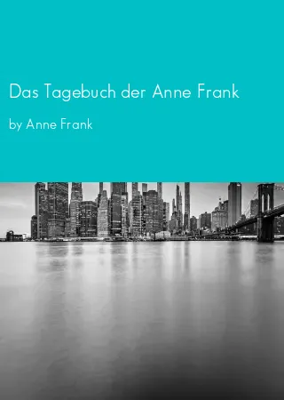 Das Tagebuch der Anne Frank by Anne Frank pdf Book