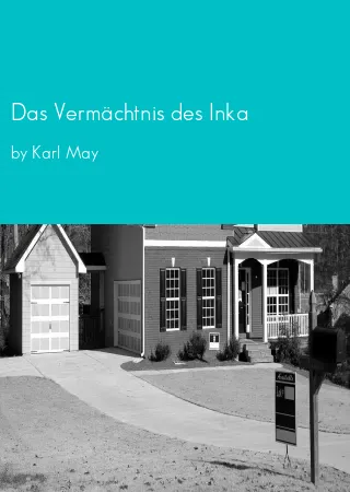 Das Vermächtnis des Inka by Karl May pdf Book