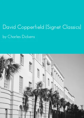 David Copperfield [Signet Classics] by Charles Dickens pdf Book