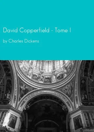 David Copperfield - Tome I by Charles Dickens pdf Book