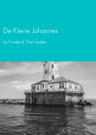 De Kleine Johannes by Frederik Van Eeden pdf Book