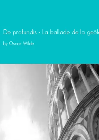 De profundis - La ballade de la geôle de Reading by Oscar Wilde pdf Book