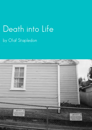 Death into Life by Olaf Stapledon pdf Book