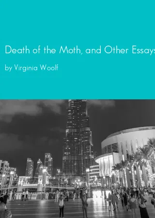 Death of the Moth, and Other Essays by Virginia Woolf pdf Book