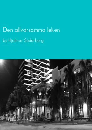 Den allvarsamma leken by Hjalmar Söderberg pdf Book