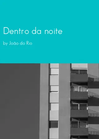 Dentro da noite by João do Rio pdf Book