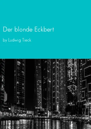 Der blonde Eckbert by Ludwig Tieck pdf Book