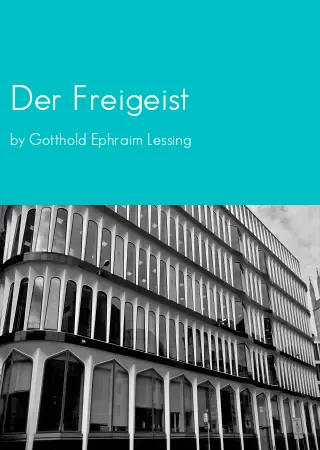 Der Freigeist by Gotthold Ephraim Lessing pdf Book