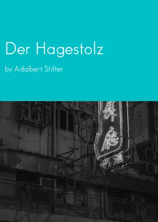 Der Hagestolz by Adalbert Stifter pdf Book