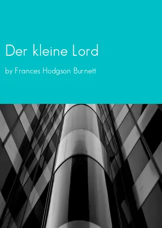 Der kleine Lord by Frances Hodgson Burnett pdf Book