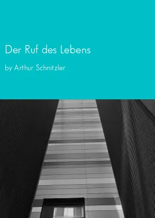 Der Ruf des Lebens by Arthur Schnitzler pdf Book