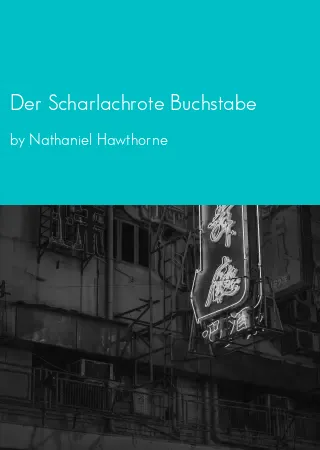 Der Scharlachrote Buchstabe by Nathaniel Hawthorne pdf Book